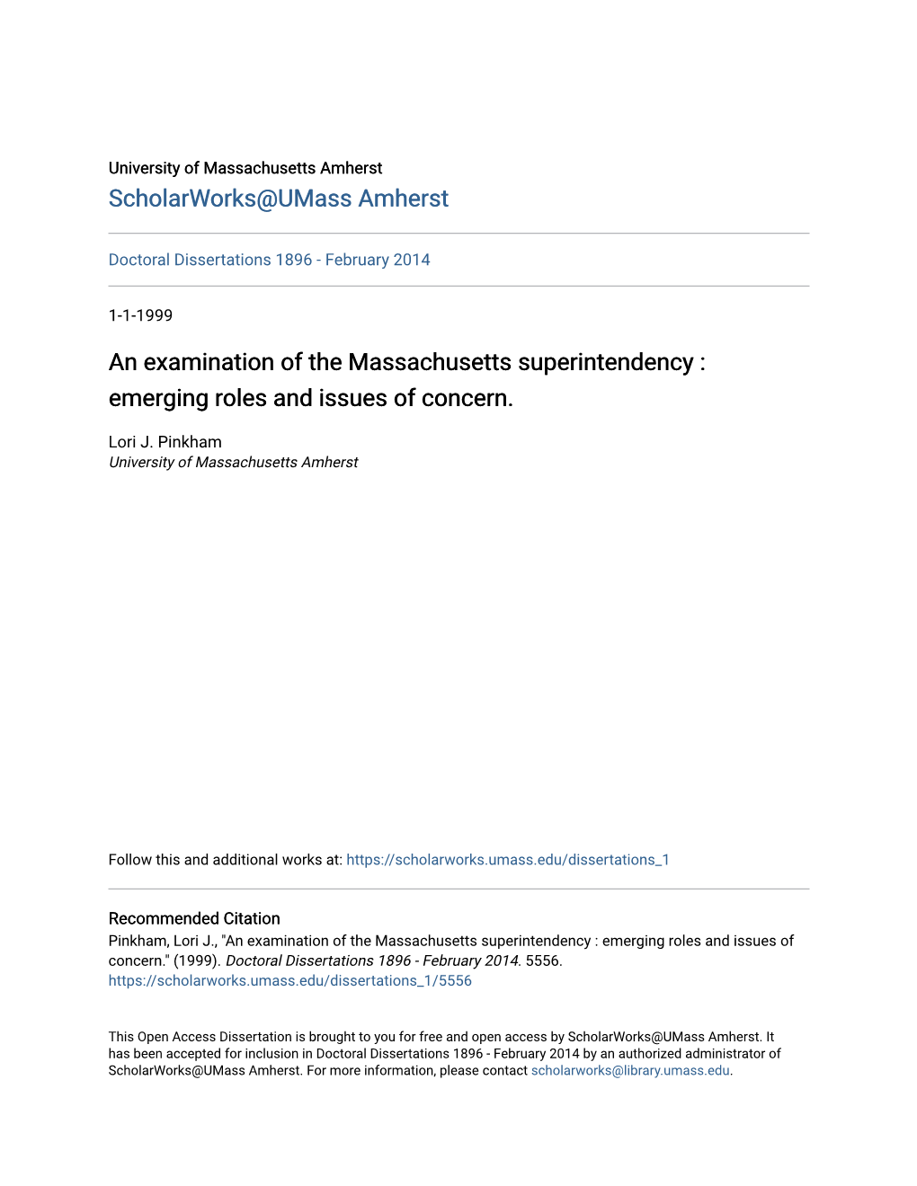 An Examination of the Massachusetts Superintendency : Emerging Roles and Issues of Concern