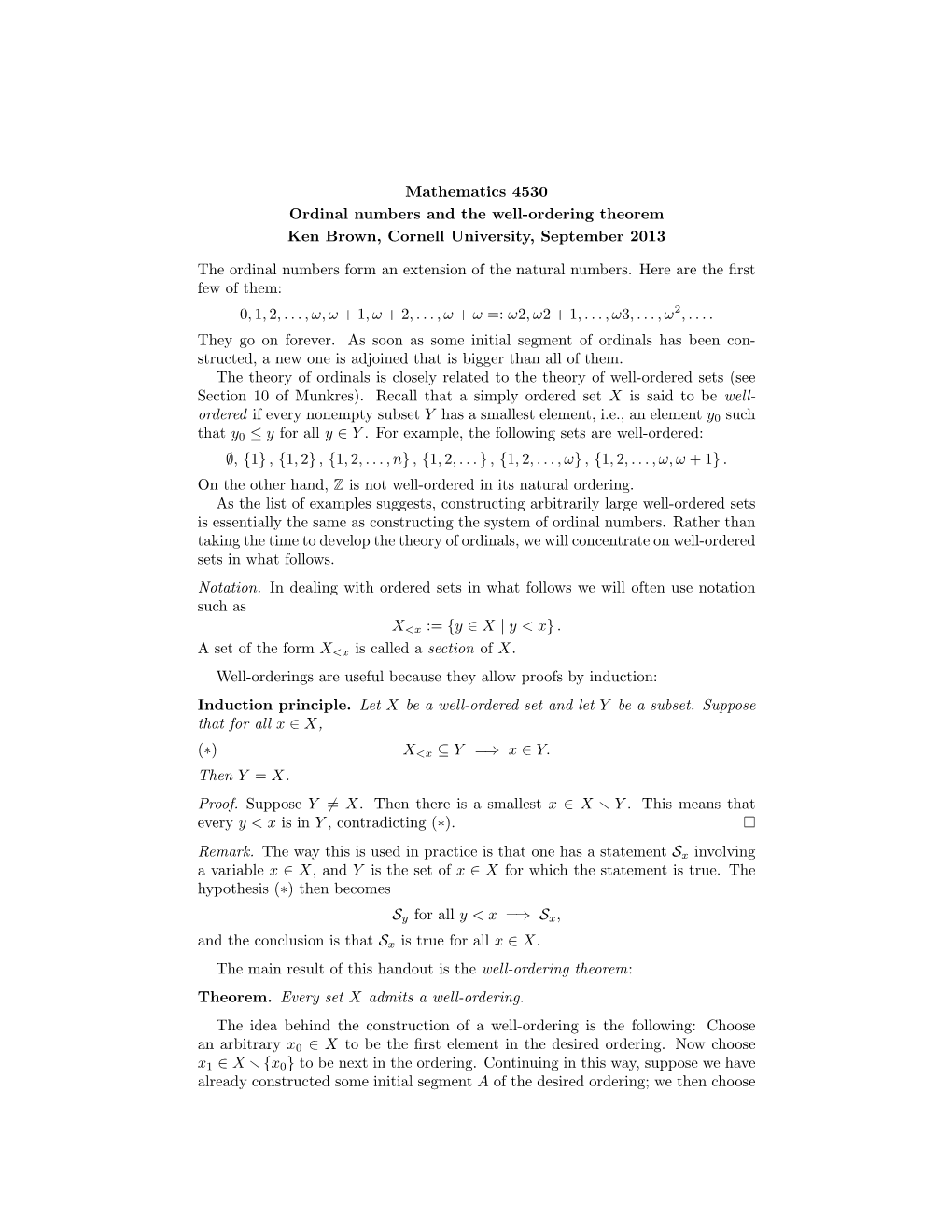 Ordinal Numbers and the Well-Ordering Theorem Ken Brown, Cornell University, September 2013