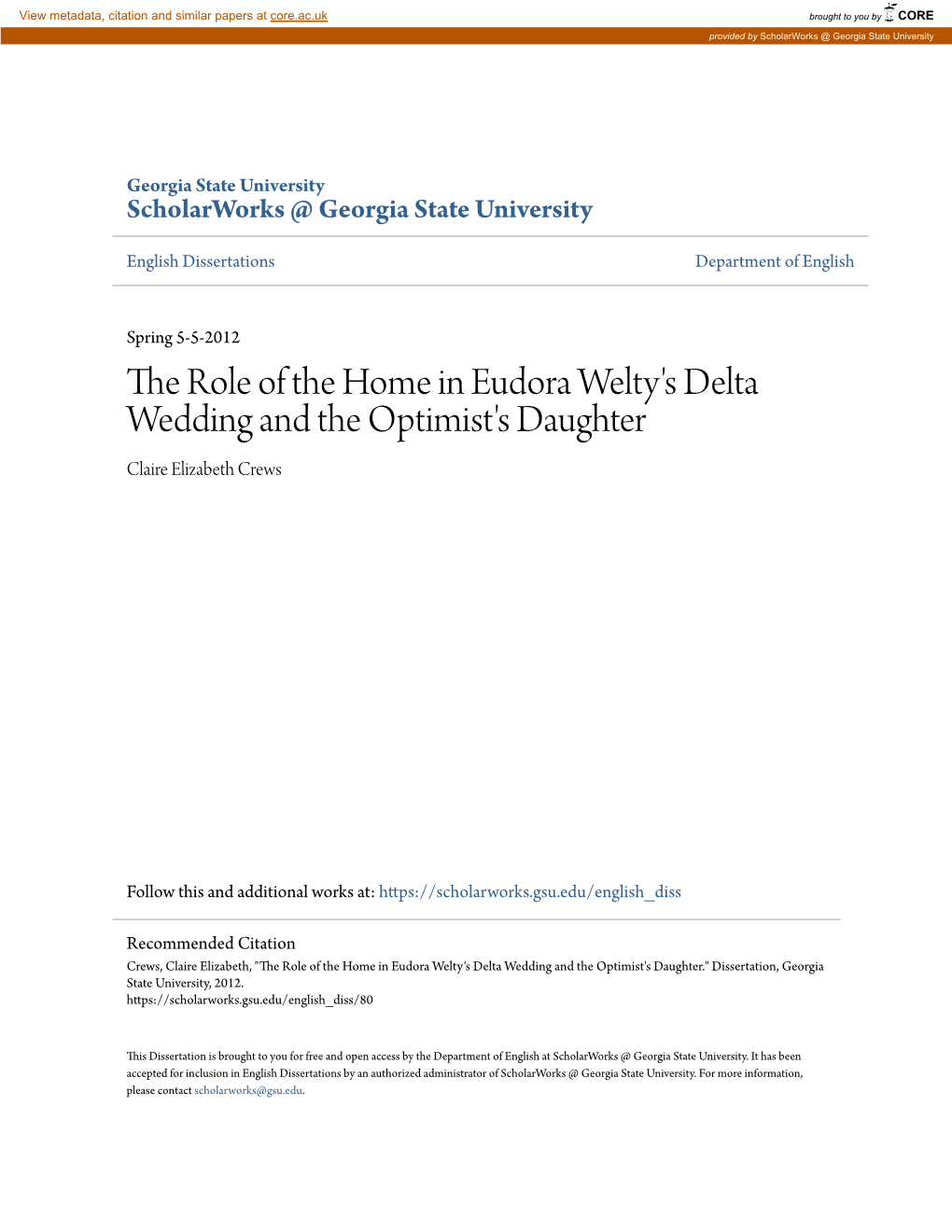 The Role of the Home in Eudora Welty's Delta Wedding and the Optimist's Daughter Claire Elizabeth Crews