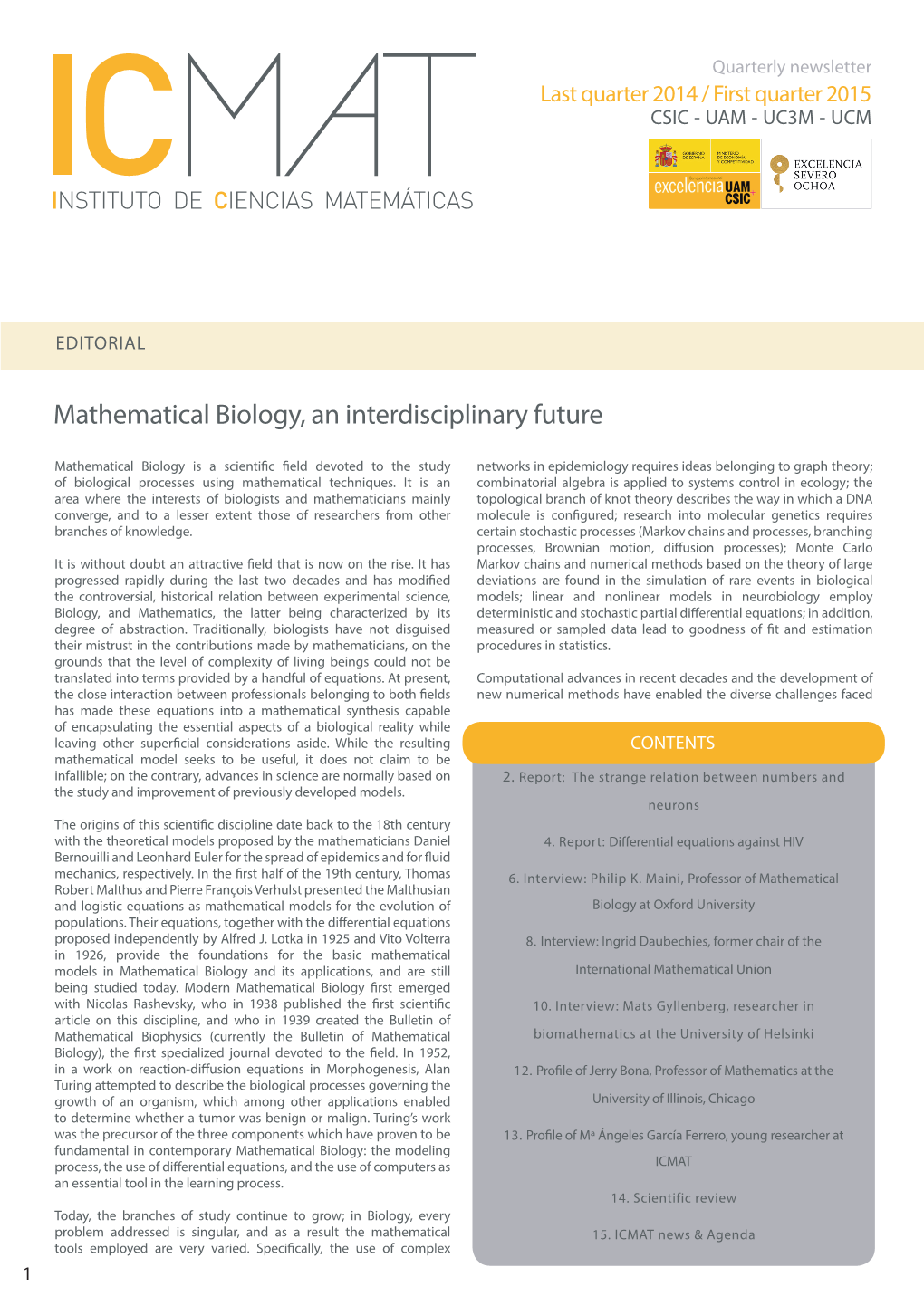Mathematical Biology, an Interdisciplinary Future