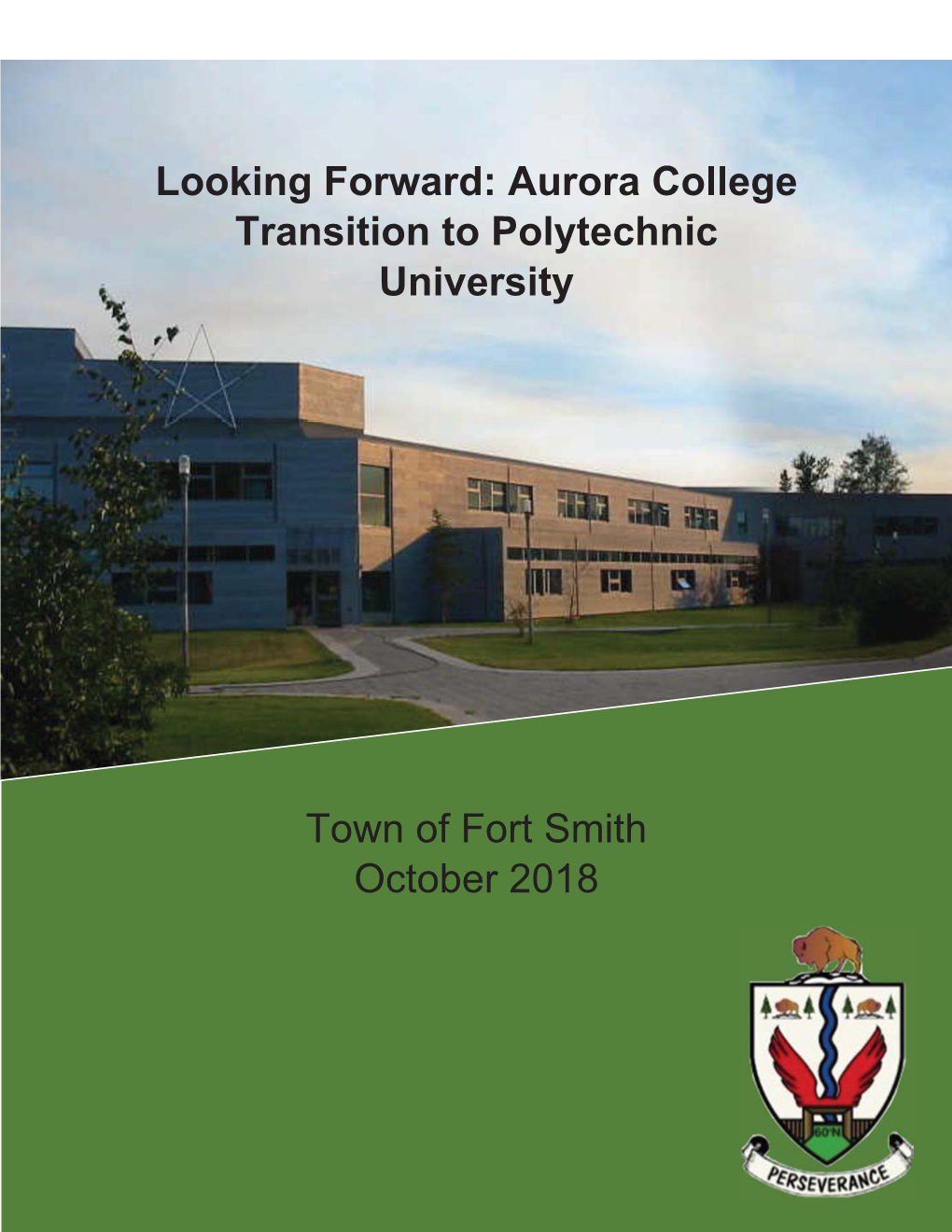 Looking Forward: Aurora College Transition to Polytechnic University