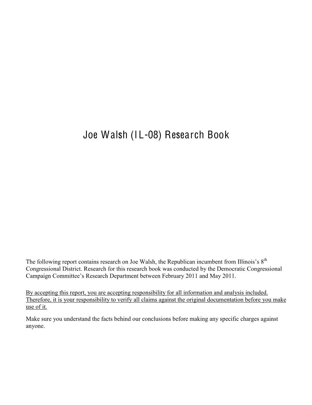 Joe Walsh (I L-08) Research Book