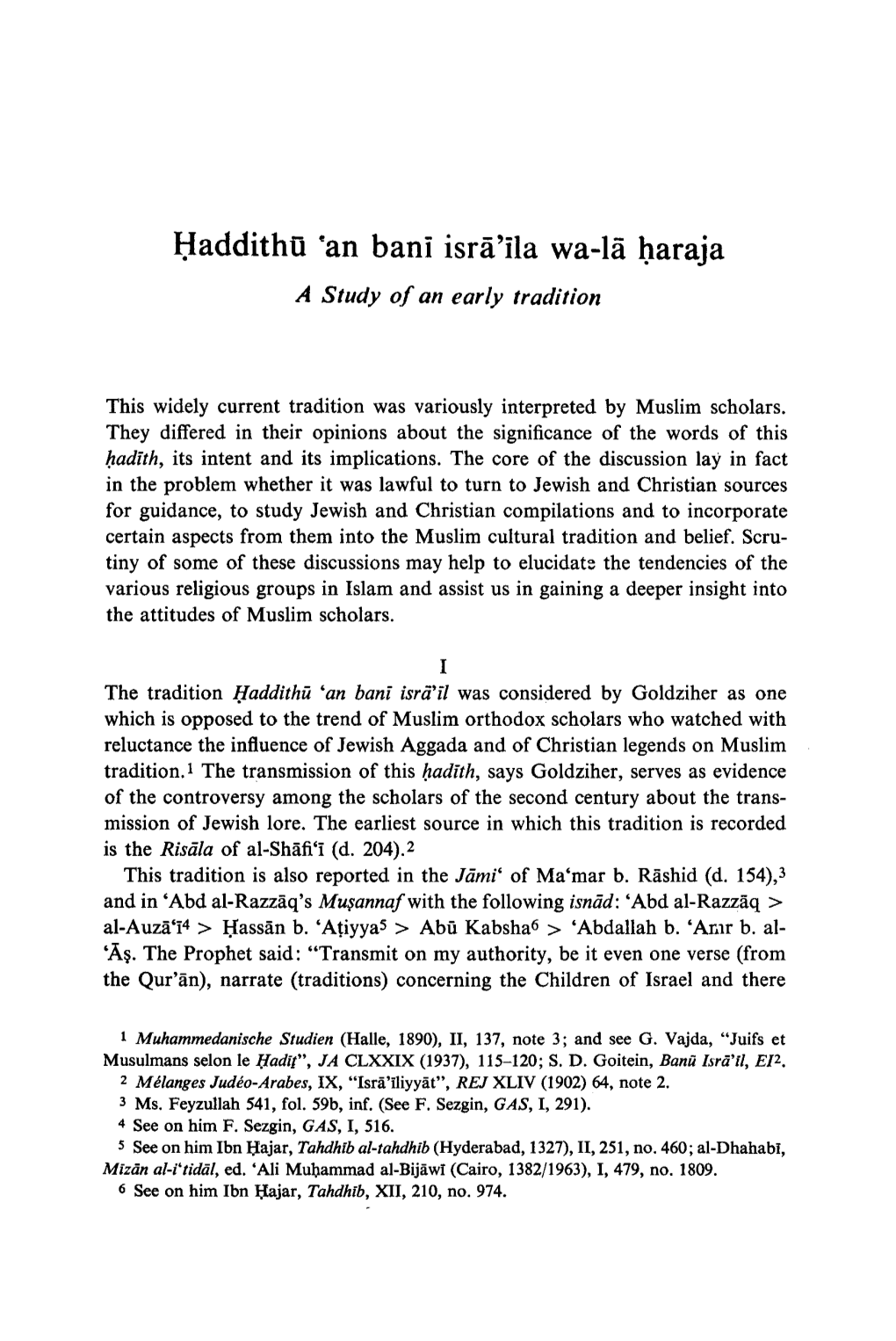 Haddithu 'An Bani Isra'ila Wa-Ia Haraja a Study of an Early Tradition