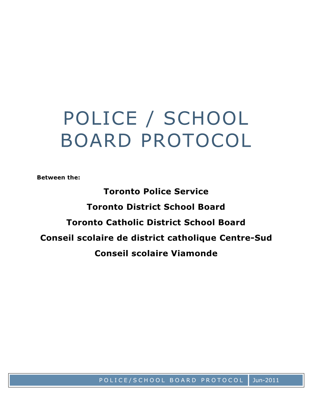 Police/School Board Protocol (Toronto Model)