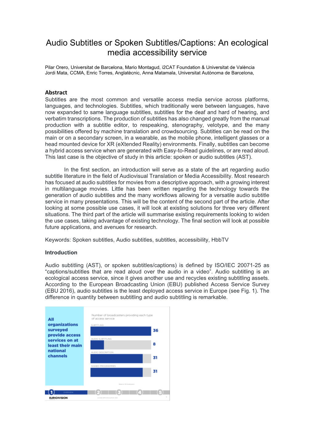 Audio Subtitles Or Spoken Subtitles/Captions: an Ecological Media Accessibility Service