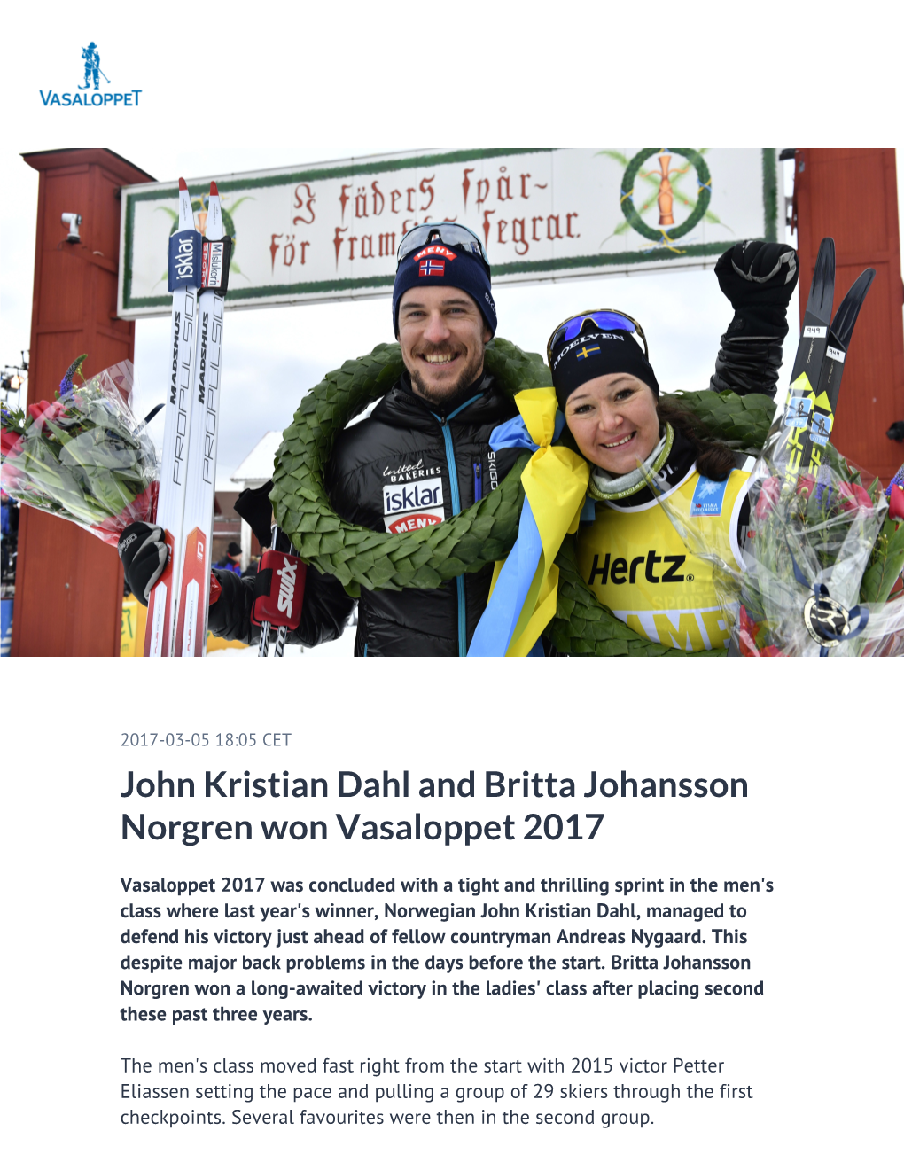 John Kristian Dahl and Britta Johansson Norgren Won Vasaloppet 2017
