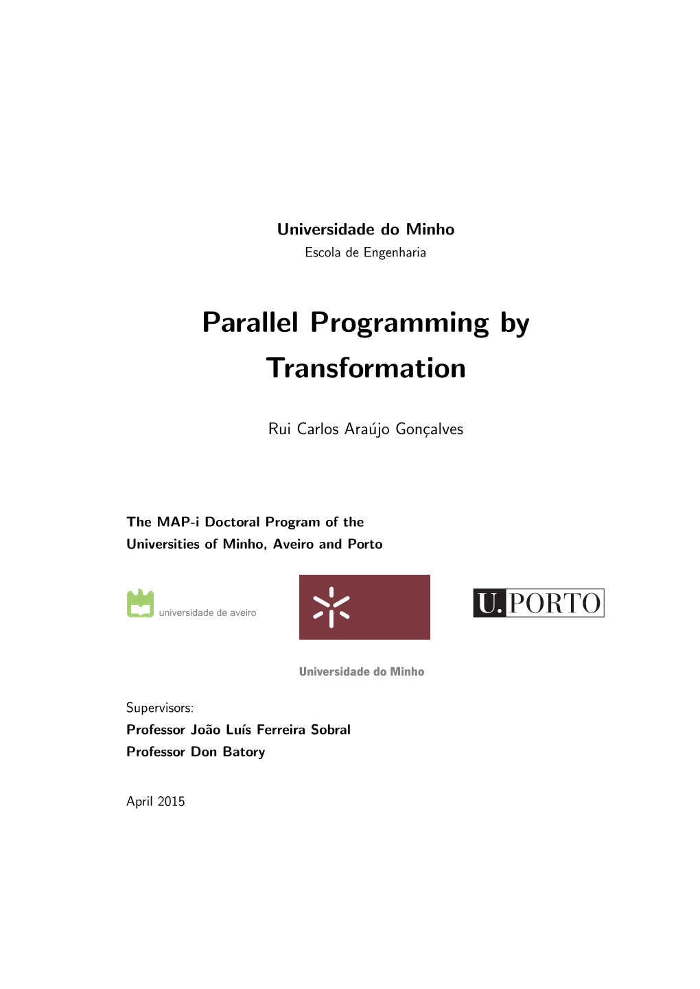 Parallel Programming by Transformation