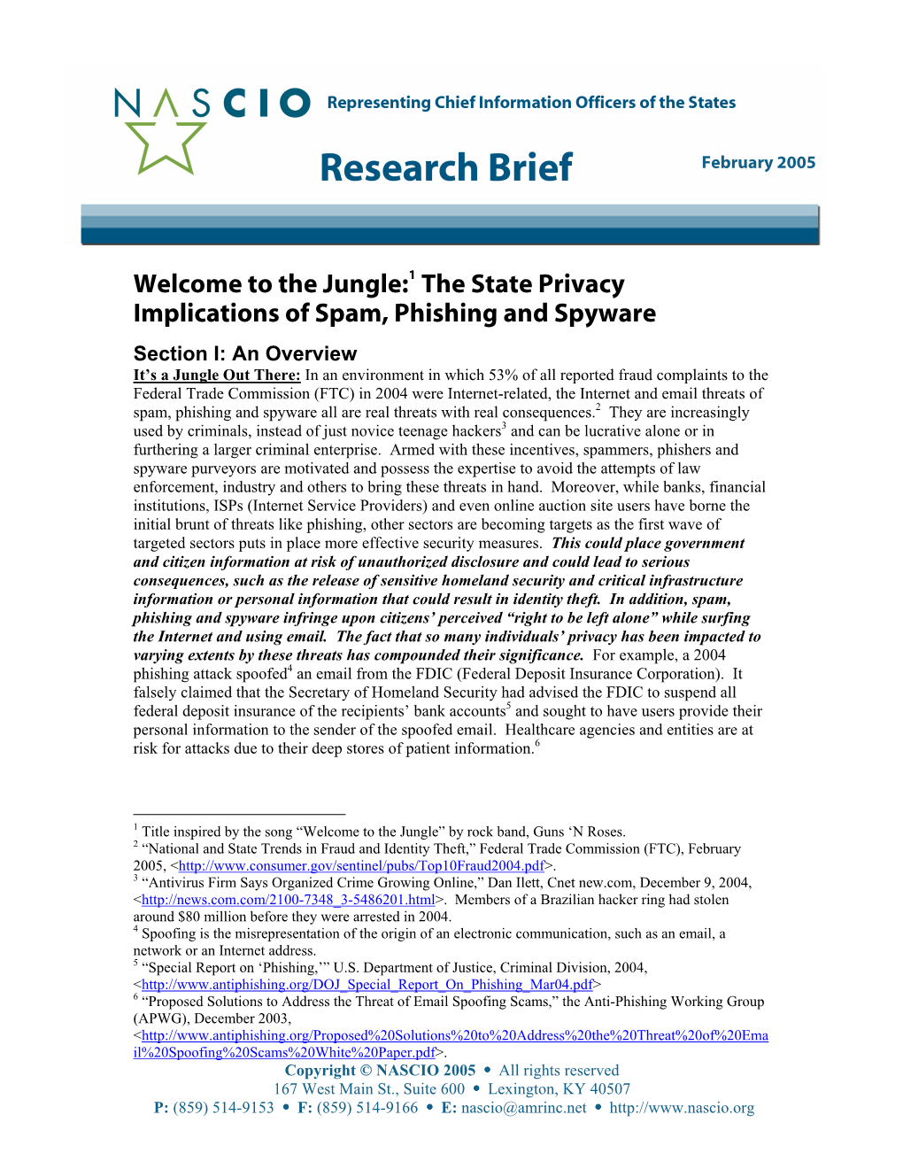 Welcome to the Jungle:1 the State Privacy Implications of Spam, Phishing and Spyware