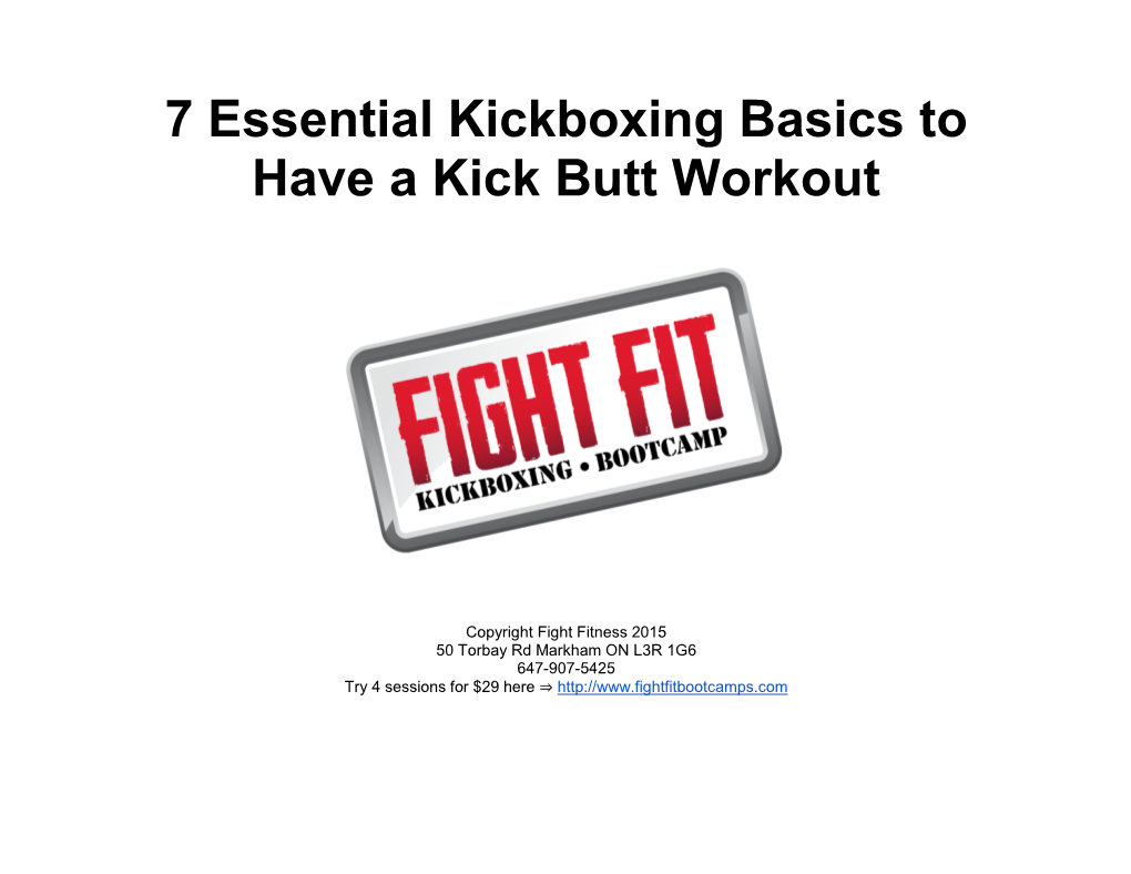 7 Essential Kickboxing Basics to Have a Kick Butt Workout