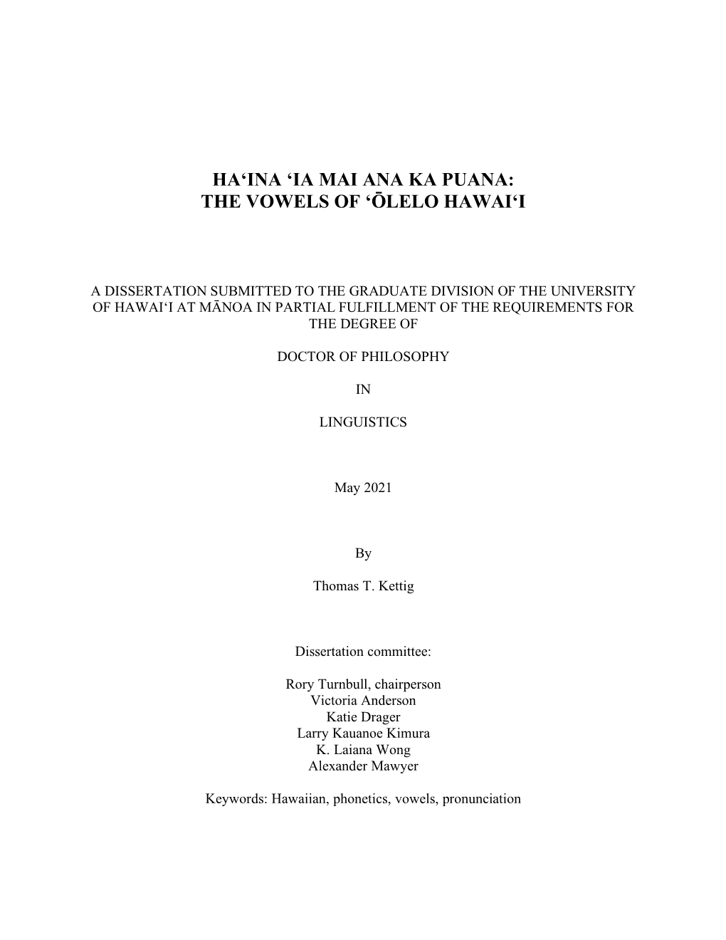 Haʻina ʻia Mai Ana Ka Puana: the Vowels of ʻōlelo Hawaiʻi (Pdf)