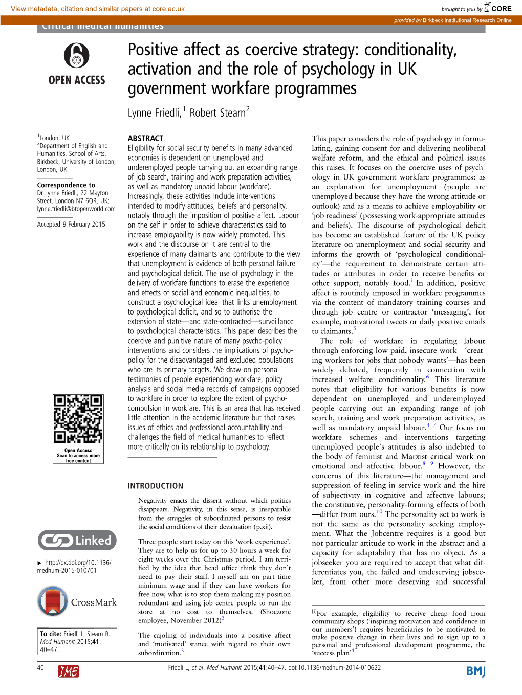 Conditionality, Activation and the Role of Psychology in UK Government Workfare Programmes Lynne Friedli,1 Robert Stearn2