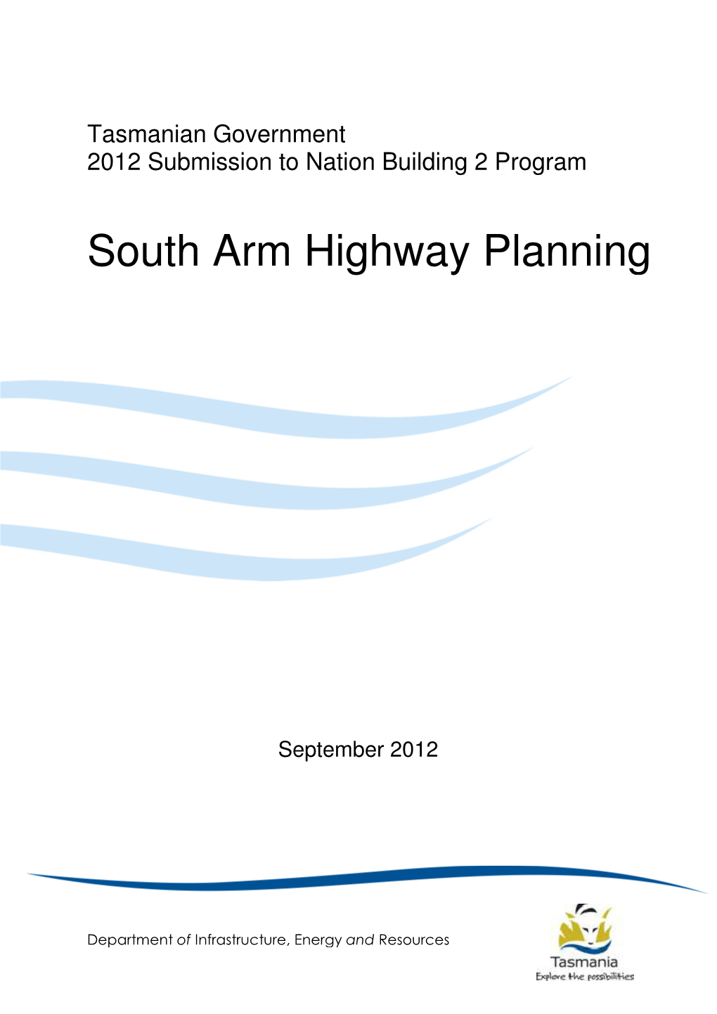 South Arm South Arm Highway Planning Planning