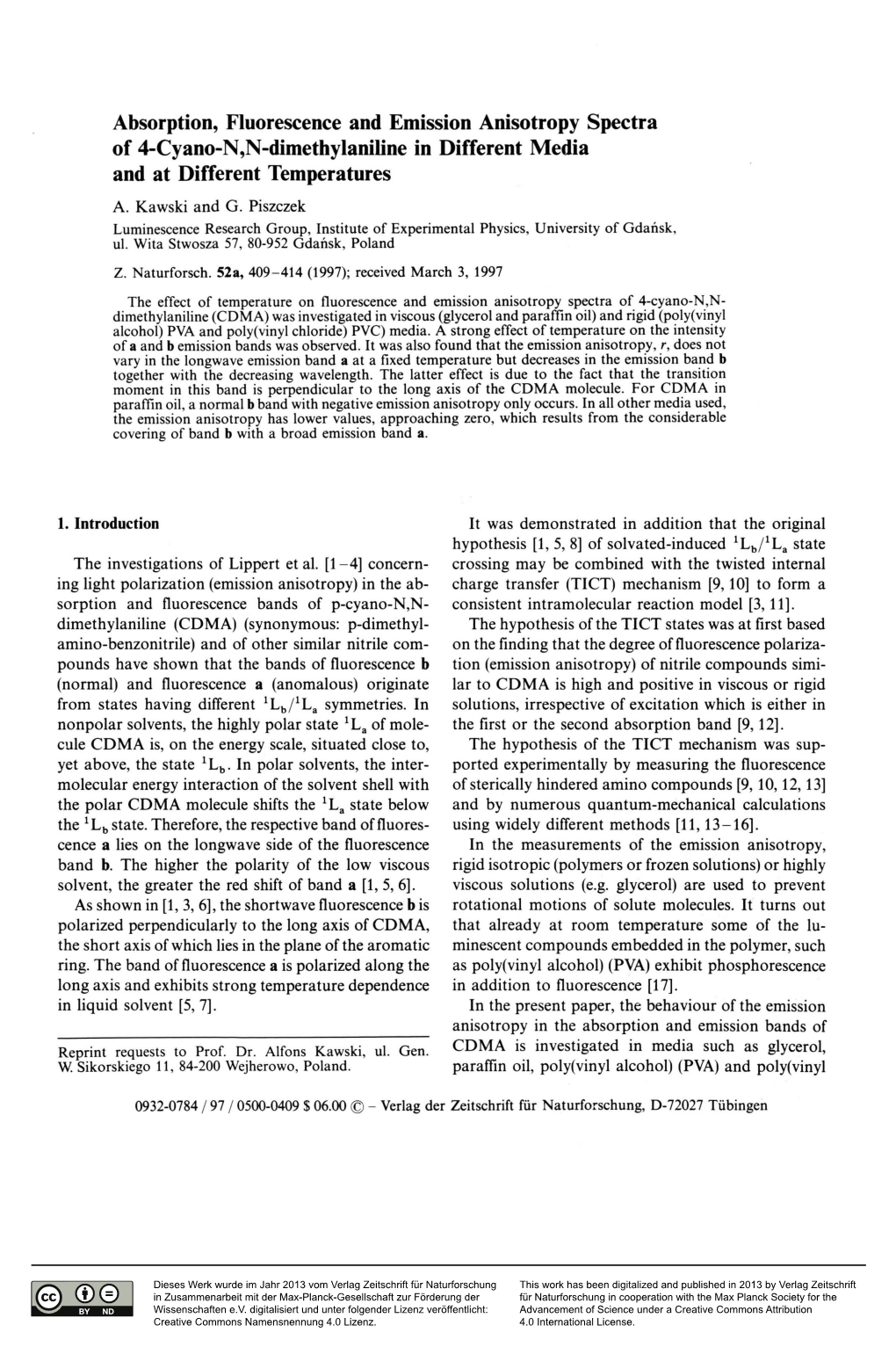 Absorption, Fluorescence and Emission Anisotropy Spectra of 4-Cyano-N,N-Dimethylaniline in Different Media and at Different Temperatures