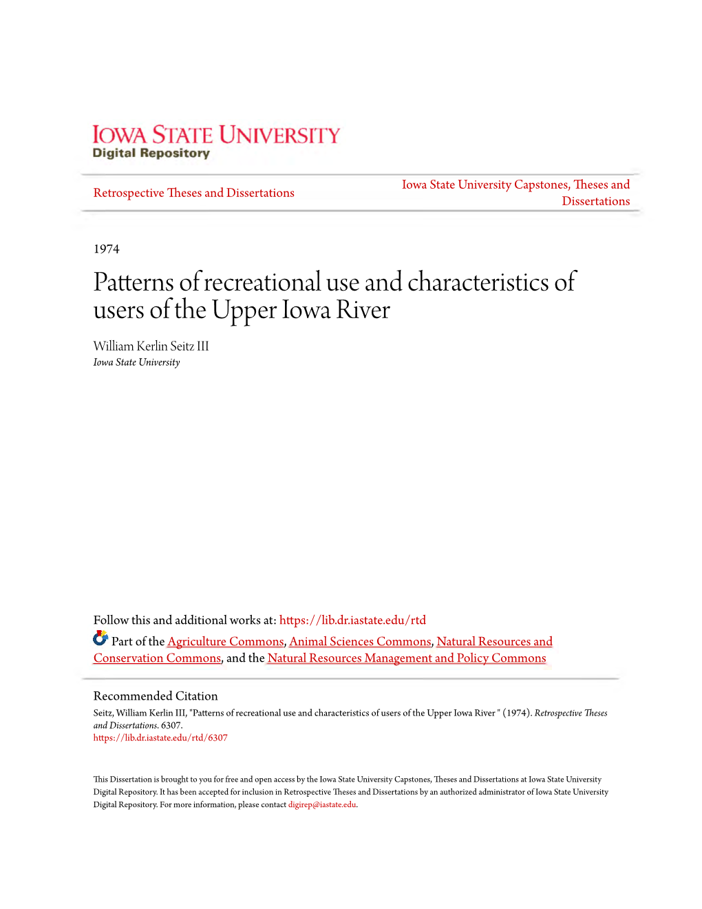Patterns of Recreational Use and Characteristics of Users of the Upper Iowa River William Kerlin Seitz III Iowa State University