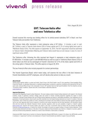 GVT: Telecom Italia Offer and New Telefonica Offer