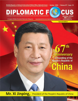 China Special Feature Report By: Mian Fazal Elahi CEO/Editor/Publisher “Diplomatic Focus”