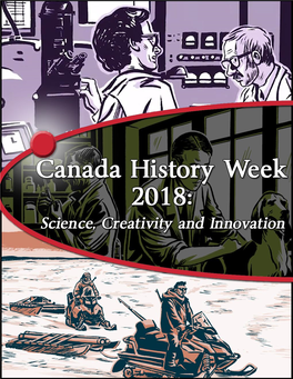 Canada History Week 2018 Science, Creativity and Innovation: Our Canadian Story