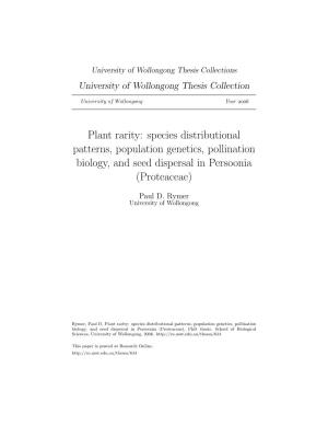 Plant Rarity: Species Distributional Patterns, Population Genetics, Pollination Biology, and Seed Dispersal in Persoonia (Proteaceae)