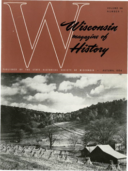 Volume 38 Number 1 •Torical Society of Wisconsin