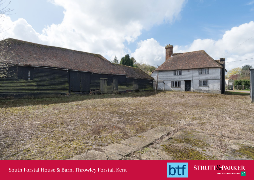 South Forstal House & Barn, Throwley Forstal, Kent