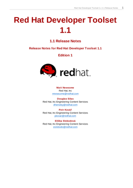 Red Hat Developer Toolset 1.X 1.1 Release Notes 1 Red Hat Developer Toolset 1.1