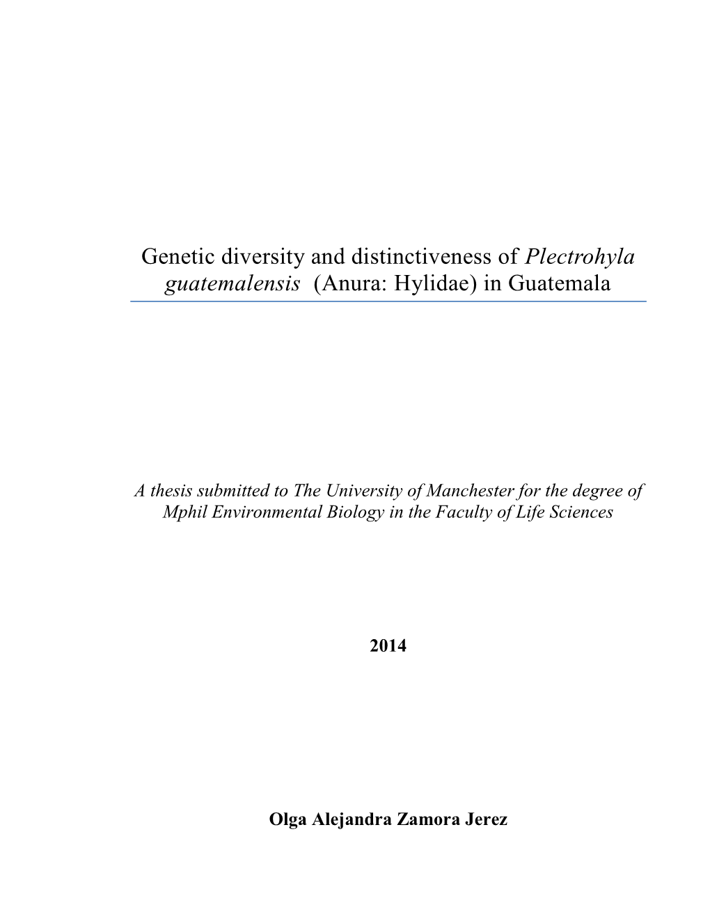 Genetic Diversity and Distinctiveness of Plectrohyla Guatemalensis (Anura: Hylidae) in Guatemala