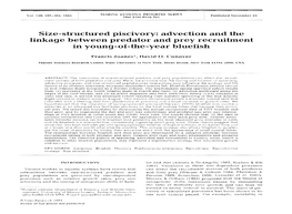 Size-Structured Piscivory: Advection and the Linkage Between Predator and Prey Recruitment in Young-Of -The-Year Bluefish