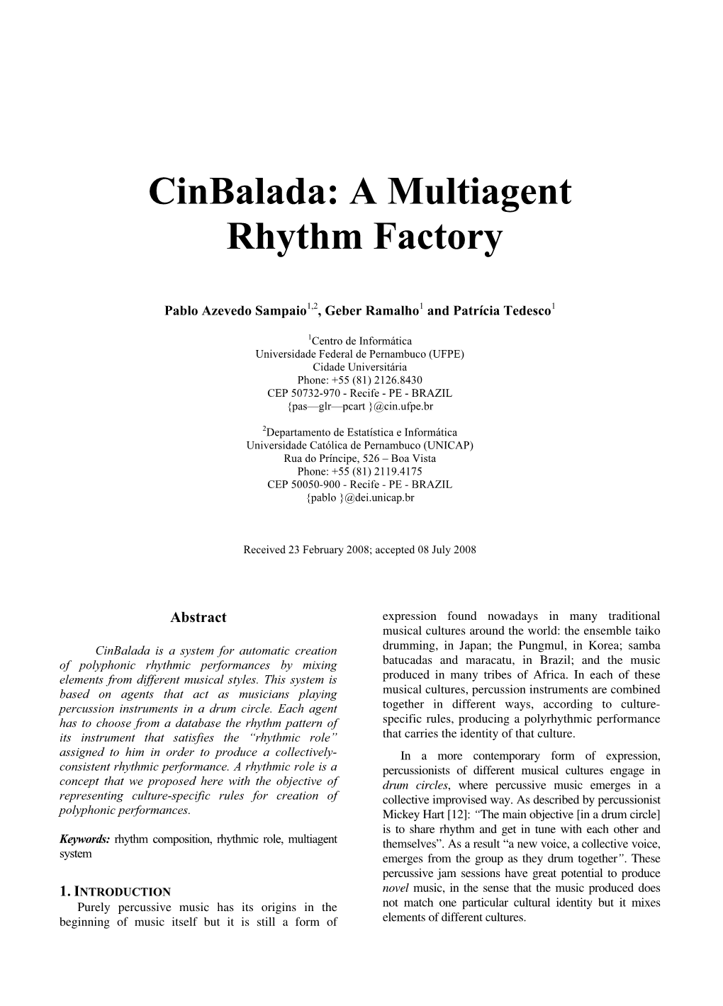 Cinbalada: a Multiagent Rhythm Factory