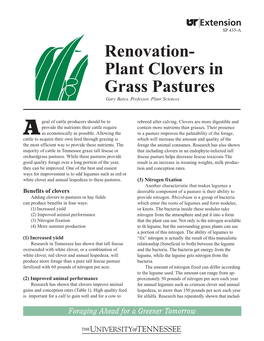 Renovation- Plant Clovers in Grass Pastures Gary Bates, Professor, Plant Sciences