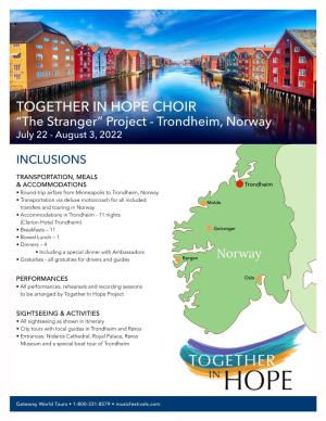 TOGETHER in HOPE CHOIR “The Stranger” Project - Trondheim, Norway July 22 - August 3, 2022