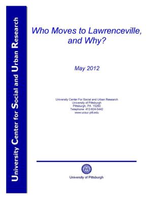 Moved to Lawrenceville, and a Survey of Those Having Moved Away