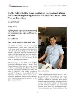 Softly, Softly. Did the Japan Institute of International Affairs Buckle Under Right-Wing Pressure? No, Says Amb. Satoh Yukio. Yes, Say His Critics