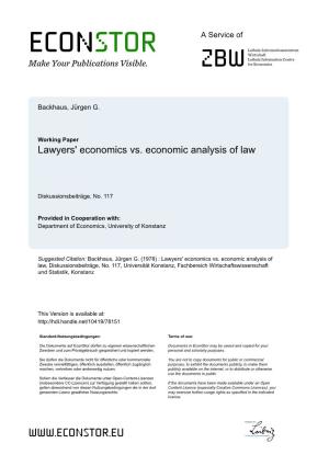 Lawyers' Economics Vs. Economic Analysis of Law