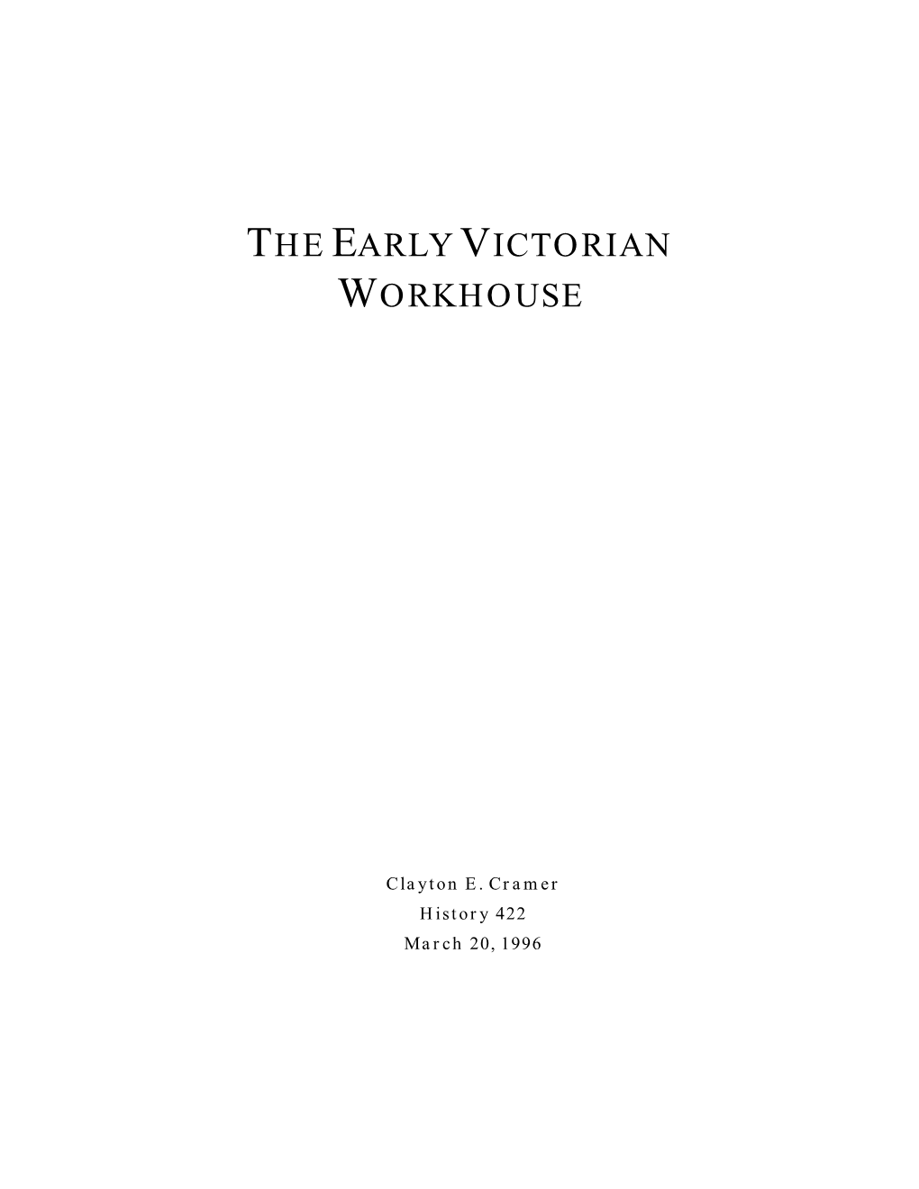 Workhouses of the Early Victorian