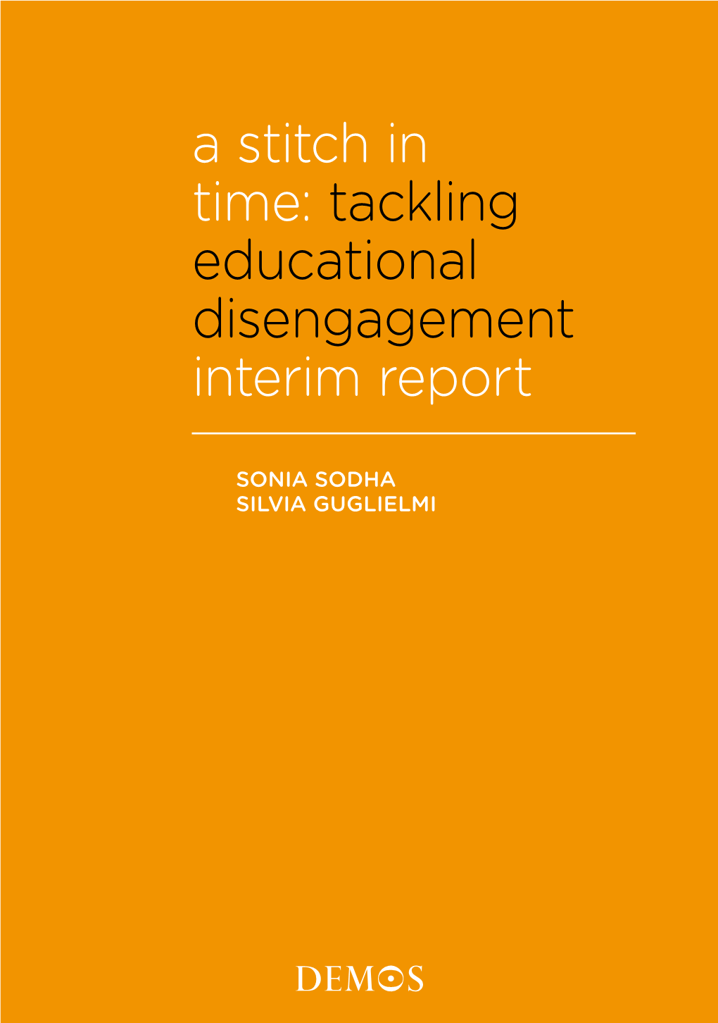 A Stitch in Time: Tackling Educational Disengagement Interim Report