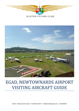 Egad, Newtownards Airport Visiting Aircraft Guide