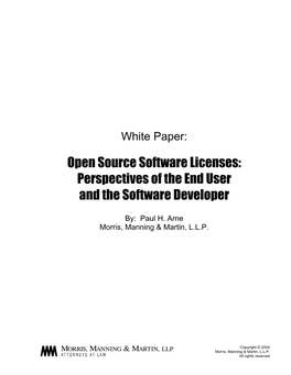Open Source Software Licenses: Perspectives of the End User and the Software Developer