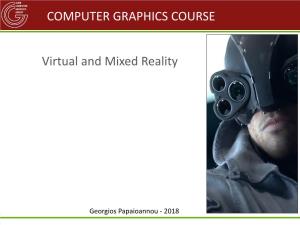 COMPUTER GRAPHICS COURSE Virtual and Mixed Reality