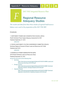 Regional Resource Adequacy Studies the Results and Data from These Three Studies of Regional Load/Resource Balance Were Used in the Preparation of the 2017 PSE IRP