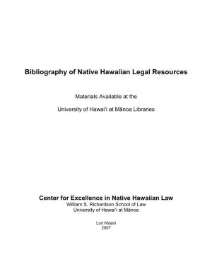 Bibliography of Native Hawaiian Legal Resources