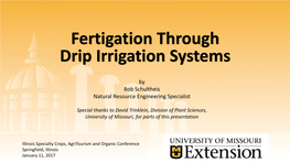 Fertigation Through Drip Irrigation Systems