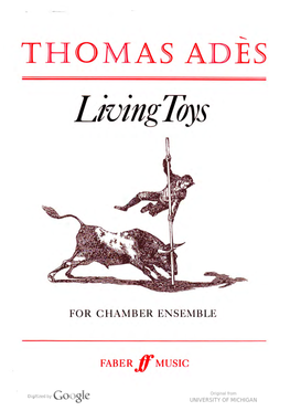 Living Toys I Angels Thomas Adès