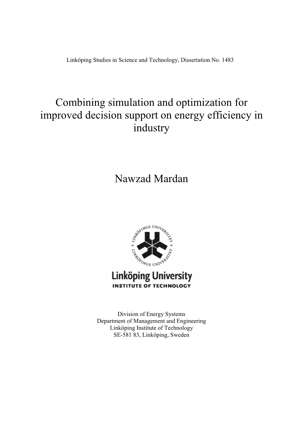 Combining Simulation and Optimization for Improved Decision Support on Energy Efficiency in Industry