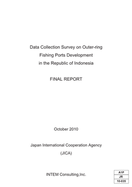 Data Collection Survey on Outer-Ring Fishing Ports Development in the Republic of Indonesia