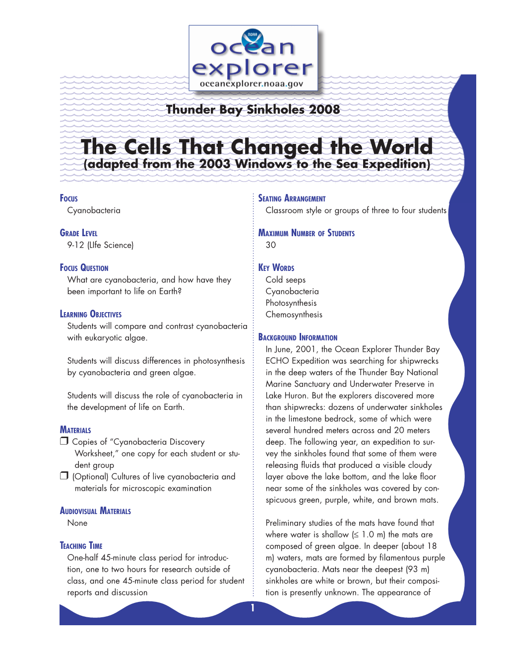 The Cells That Changed the World (Adapted from the 2003 Windows to the Sea Expedition)