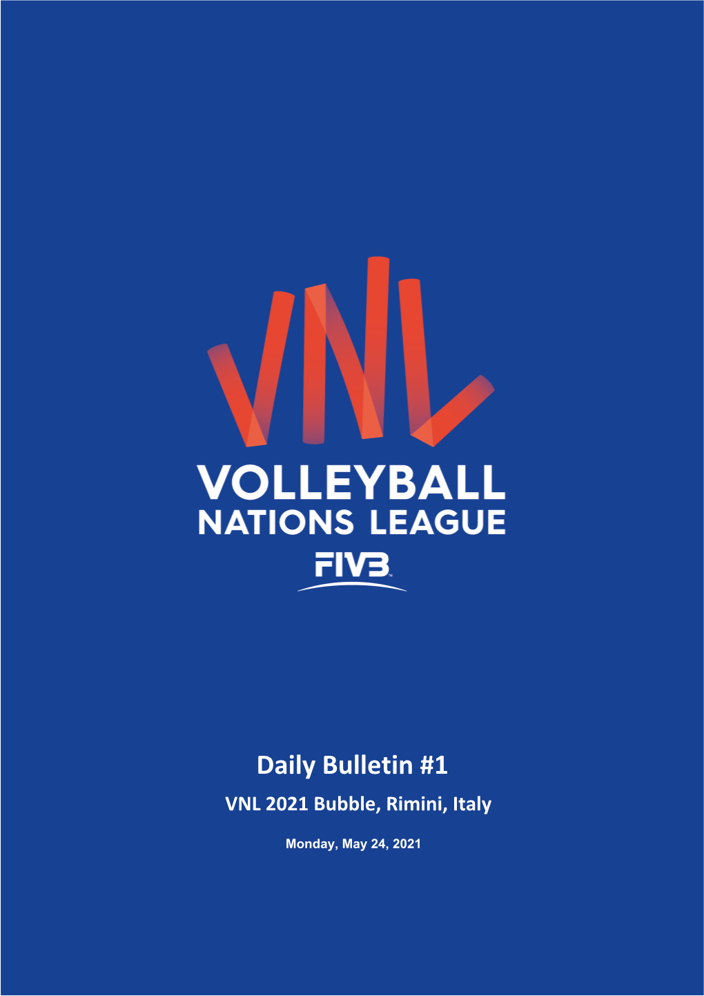 Daily Bulletin #1 VNL 2021 Bubble, Rimini, Italy