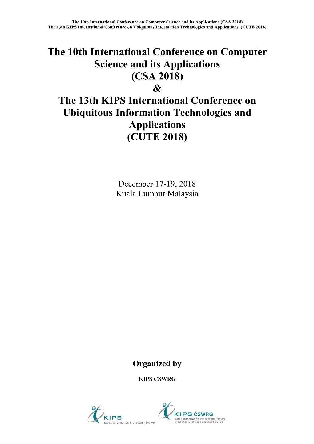 CSA 2018) the 13Th KIPS International Conference on Ubiquitous Information Technologies and Applications (CUTE 2018)