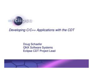 Developing C/C++ Applications with the CDT