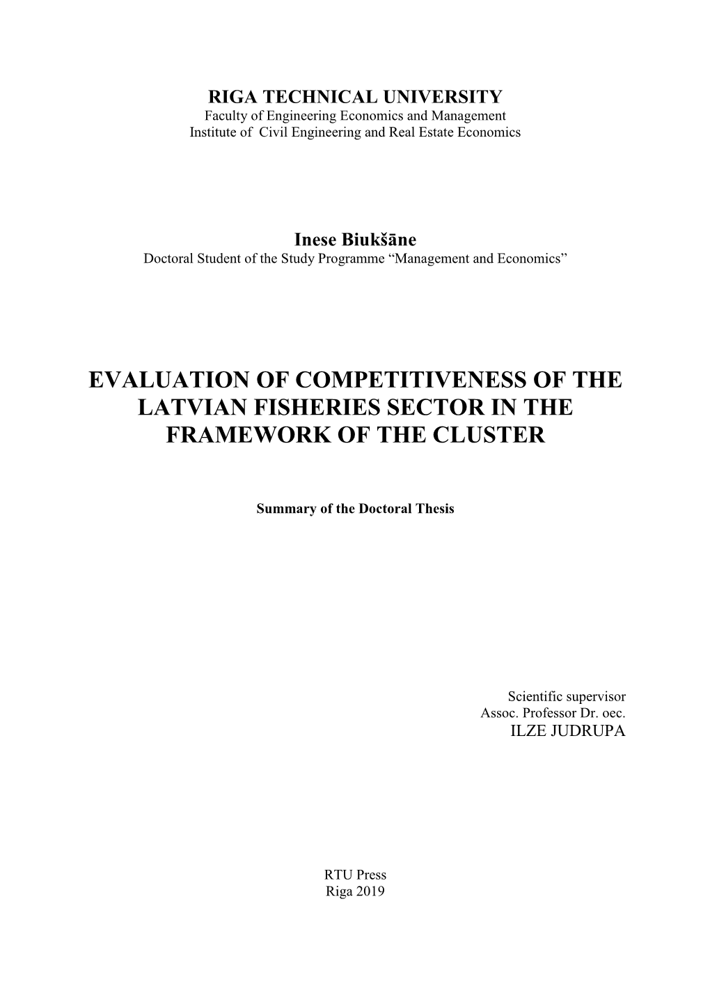 Evaluation of Competitiveness of the Latvian Fisheries Sector in the Framework of the Cluster