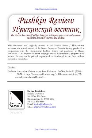 Pushkin, Alexander. Poltava, Trans. Ivan Eubanks. Pushkin Review 11 (2008): 129-71